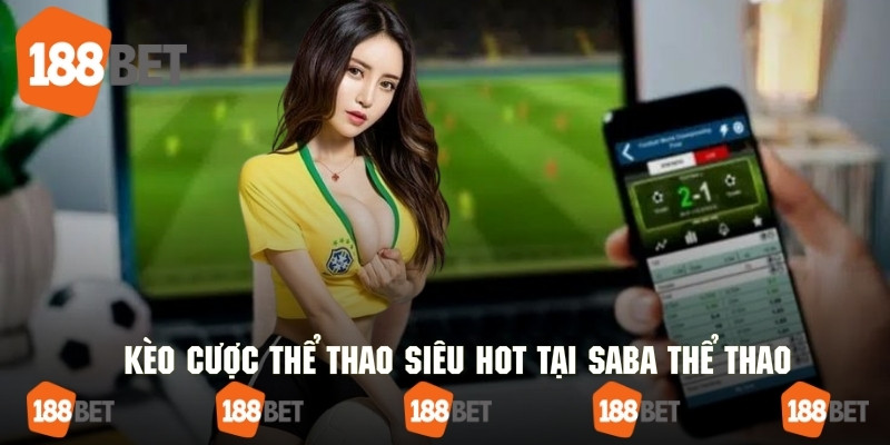 Top những loại hình kèo cược đặc sắc nhất tại hệ thống